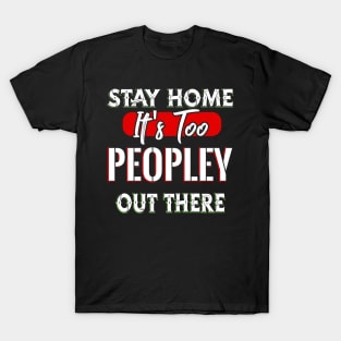 Stay Home T-Shirt